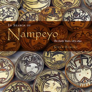 "In Search of Nampeyo: The Early Years, 1875-1892" Great Book!
